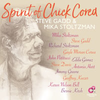 スティーヴ・ガッド＆ミカ・ストルツマン / Spirit of Chick Corea (CD)
