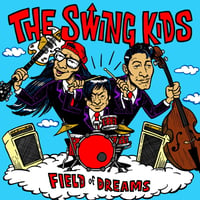 SWING KIDS (JPN) / FIELD of DREAMS (CD)