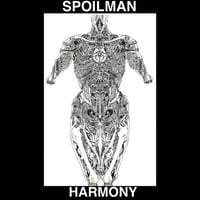 SPOILMAN / HARMONY (CD)