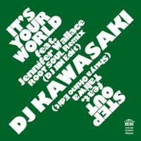 DJ KAWASAKI / IT'S YOUR WORLD (7inchレコード)