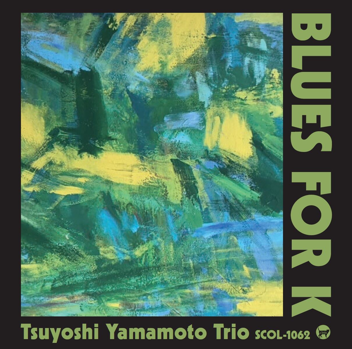 山本剛トリオ / Blues for K (CD) | DIW PRODUCTS