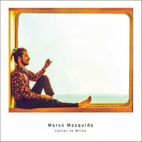 MARCO MEZQUIDA / LETTER TO MILOS (CD)