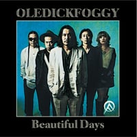 OLEDICKFOGGY / Beautiful Days