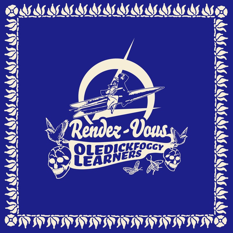 STORES限定通販！！OLEDICKFOGGY ： LEARNERS / Rendez-Vo