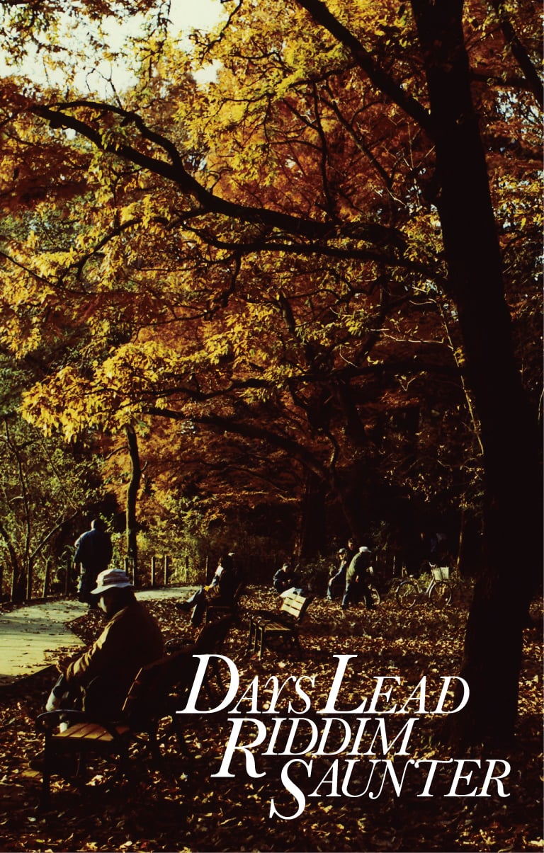 Riddim Saunter / Days Lead (CASSETTE) (カセットテープ)