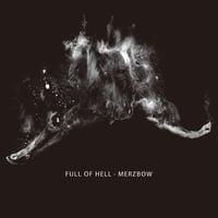 FULL OF HELL / FULL OF HELL & MERZBOW (CD)