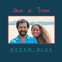 Steve & Teresa / Ocean Blue (LP)