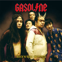 GASOLINE / ROCK'N'ROLL INFERNOS (CD)