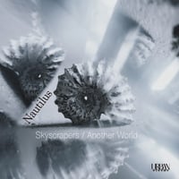 NAUTILUS『Skyscrapers / Another World (7")』