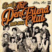 The Pen Friend Club / Best Of The Pen Friend Club 2018-2024  (CD)