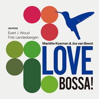 Marielle Koeman & Jos van Beest Trio / LOVE BOSSA! (レコード)