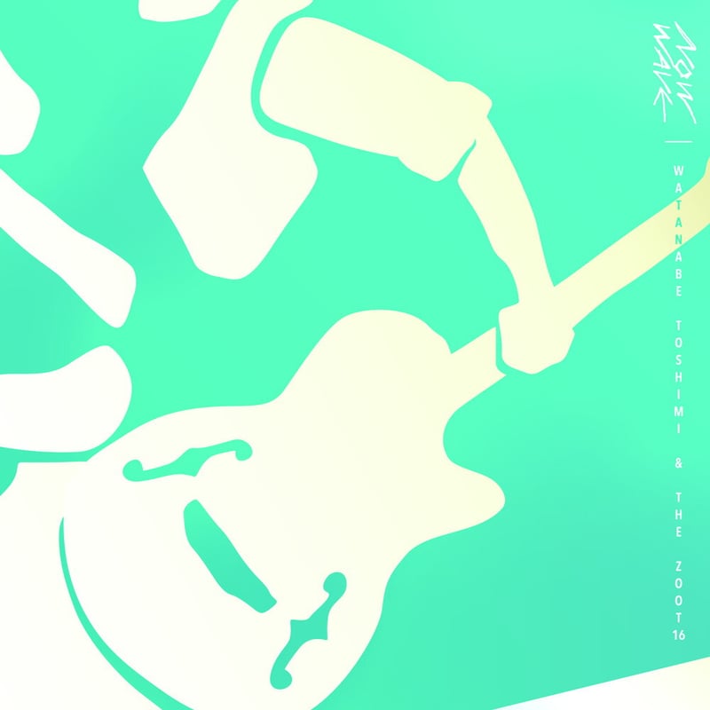 渡辺俊美 & THE ZOOT16 / NOW WAVE (CD) | DIW PRODUCTS