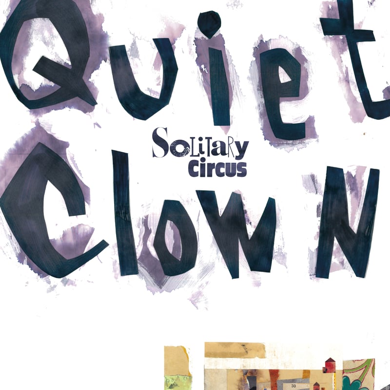 Solitary Circus / Quiet Clown (CD) | DIW PRODUCTS