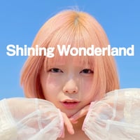 ごいちー (cana÷biss) / Shining Wonderland (CD)