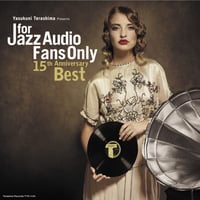 V.A.(寺島靖国) / For Jazz Audio Fans Only 15th Anniversary Best (CD)