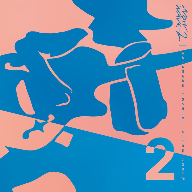渡辺俊美 & THE ZOOT16 / NOW WAVE 2 （CD） (CD) | DIW