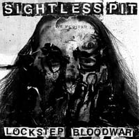 SIGHTLESS PIT / LOCKSTEP BLOODWAR (CD)