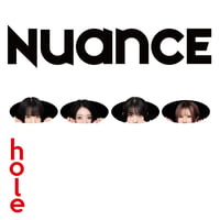 NUANCE / hole (CD)