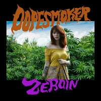DOPE SMOKER / Zeroin (CD)