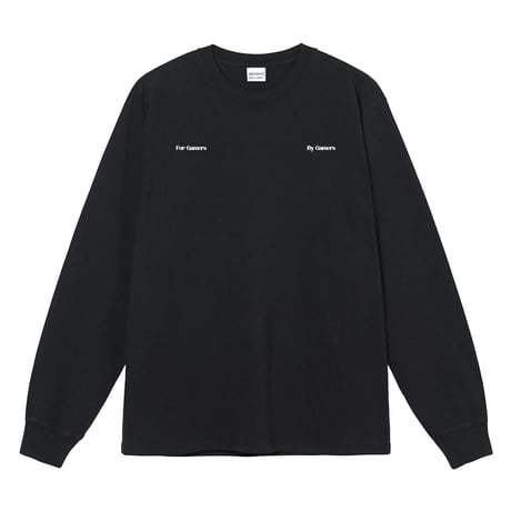 For Gamers By Gamers L/S TEE"BLK"