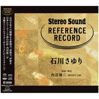 Stereo Sound REFERENCE RECORD 石川さゆり （CD/SACDハイブリッド）