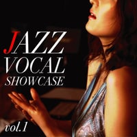 『Jazz Vocal Showcase vol.1』
