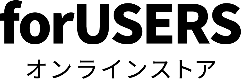 forUSERS オンラインストア
