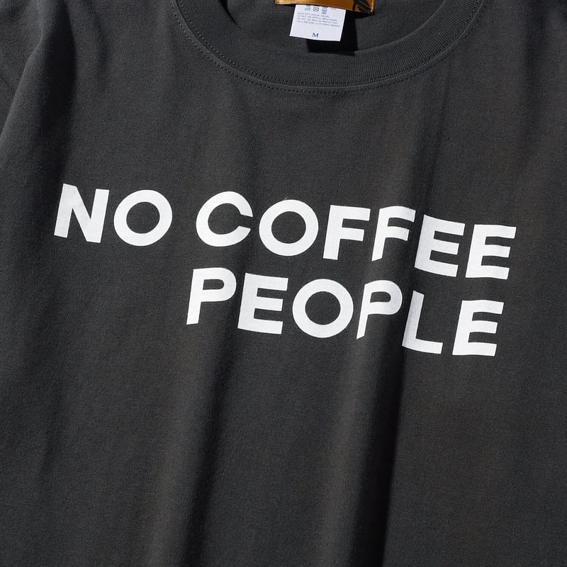 NO COFFEE PEOPLE ／ ノーコーヒーピープル ダブルネームTシャツ
