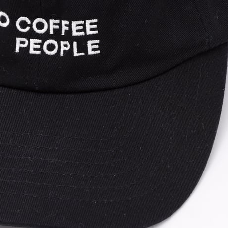 NO COFFEE PEOPLE ／ノーコーヒーピープル  CAP