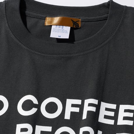 NO COFFEE PEOPLE ／  ノーコーヒーピープル ダブルネームTシャツ
