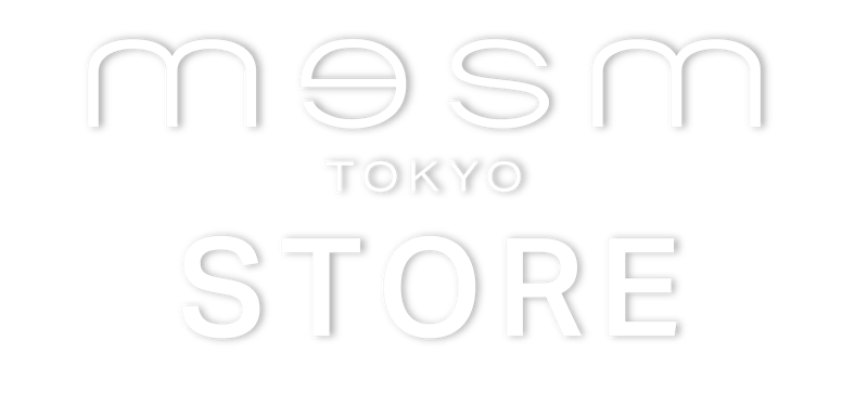 CATEGORY mesm Fes対象アイテム | mesm Tokyo STORE