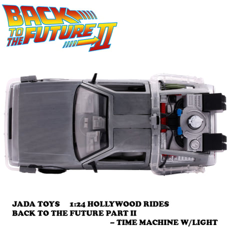 1:24 BACK TO THE FUTURE PART II - TIME MACHINE W/LIGHT 【バックトゥザフューチャー】ミニカー