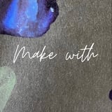 Make with