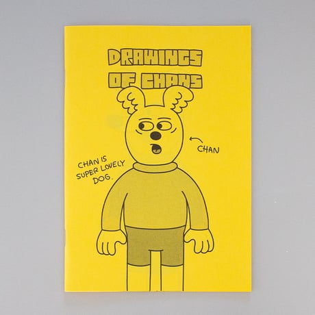 ZINE -DRAWINGS OF CHANS-