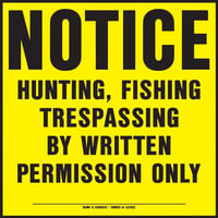 HY-KO 11x11HeavyDutyプラスチックサイン【NOTICE HUNTING-FISHING】