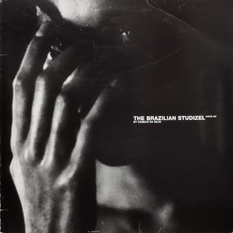 【12】 Damiao Da Silva / The Brazilian Studizel (Parte UM)