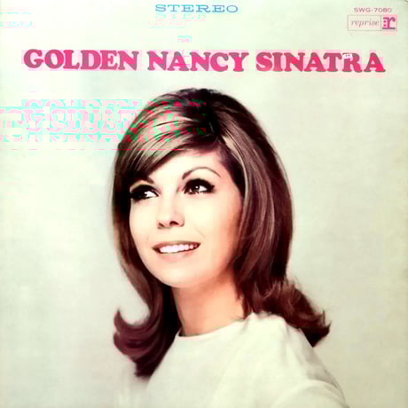 LP】 Nancy Sinatra / Golden Nancy Sinatra | Me