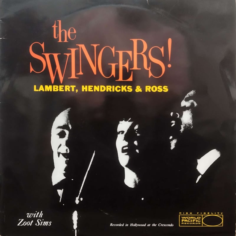 LP】 Lambert, Hendricks & Ross / The Swingers !