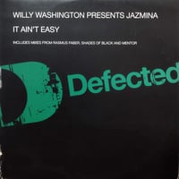 【12】 Willy Washington Presents Jazmina / It Ain't Easy