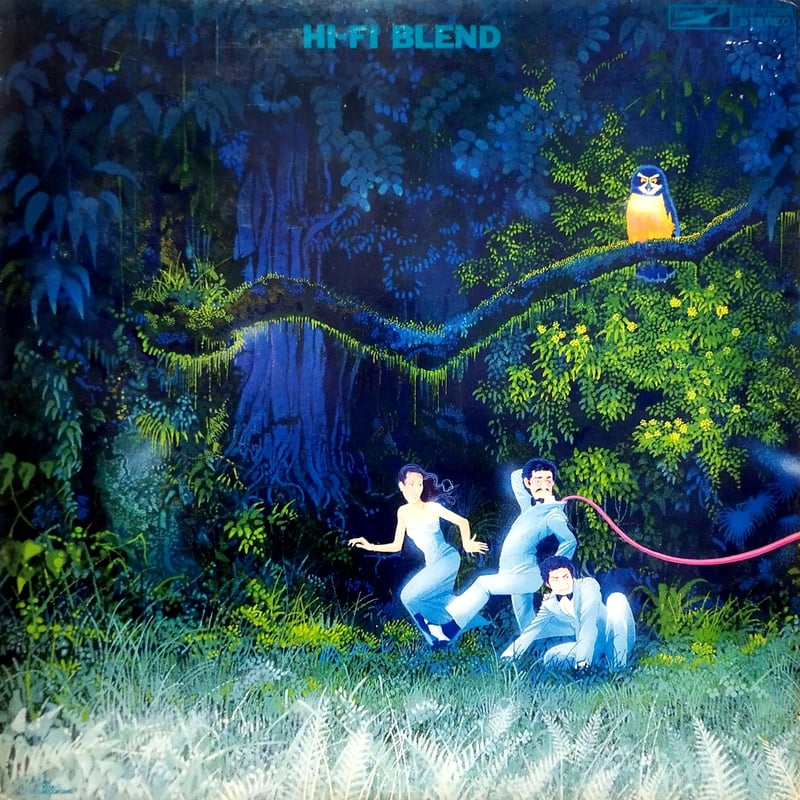 ハイ・ファイ・セット　ハイ・ファイ・ブレンド・パート1 ハイ・ファイ・セット HI-FI SET / ハイ・ファイ・ブレンド PART