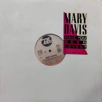 【12】 Mary Davis / Have You Been Loved?