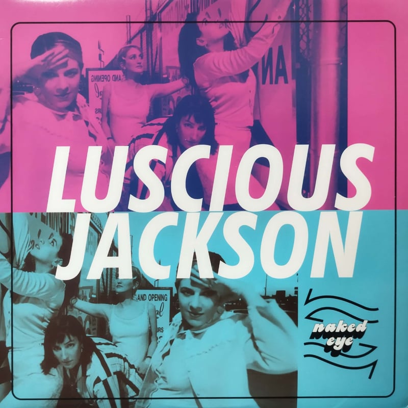 Luscious Jackson / ルシャス・ジャクソン レコード LP LP】Luscious Jackson / Naked Eye | MeraMera Rec