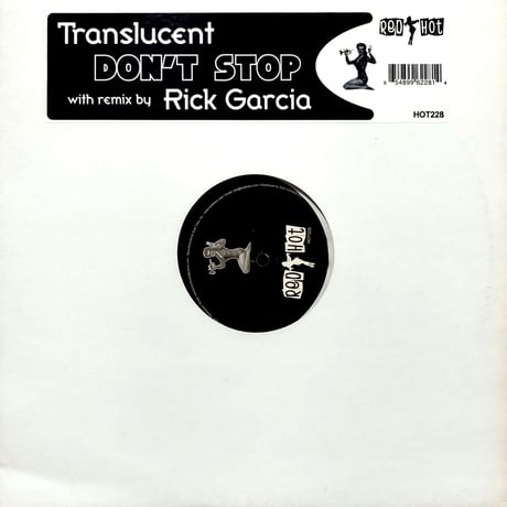 【12】 Translucent / Don't Stop With Remix By Rick Garcia