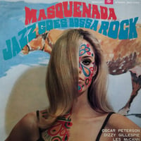 【LP】 The Oscar Peterson Trio/ Dizzy Gillespie / Les Mccann Trio  / Masquenada Jazz Goes Bossa Nova