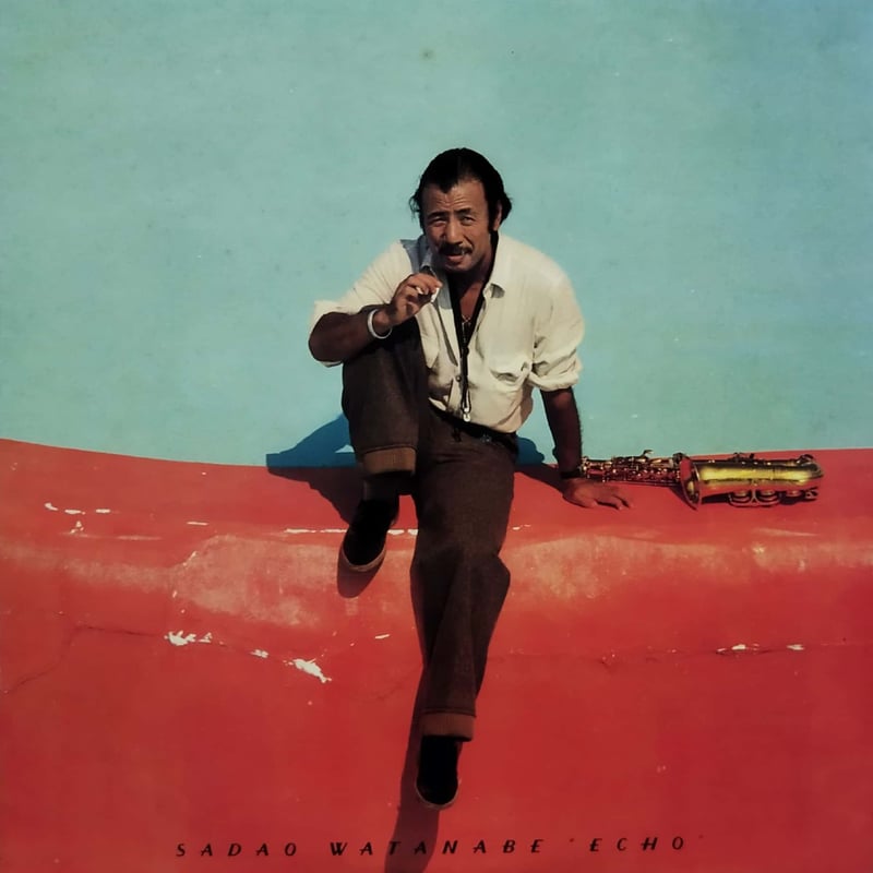 LP】渡辺貞夫 / Echo | MeraMera Records