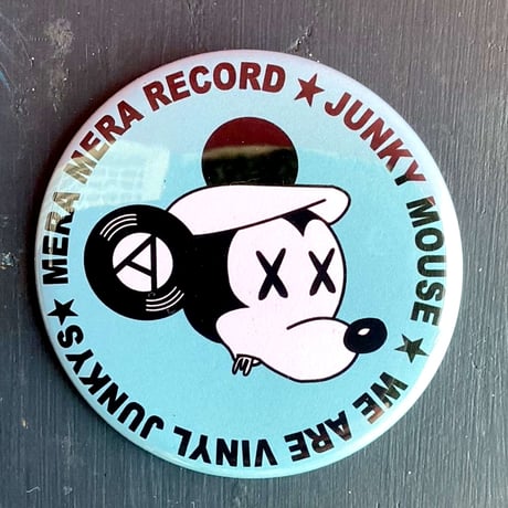 Mera Mera Record Ｏriginal 57mm 缶バッチ /　Junky Mouse