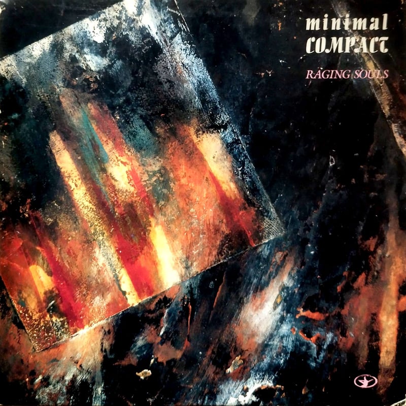 LP】Minimal Compact / Raging Souls | MeraMera R
