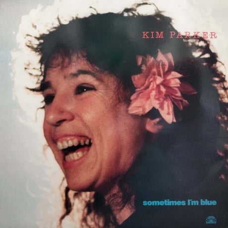 【LP】Kim Parker / Sometimes I'm Blue