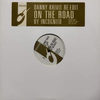 【12】  Incognito  / On The Road ( Danny Krivit Re-Edit )