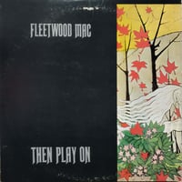 【LP】 Feetwood Mac / Then Play On